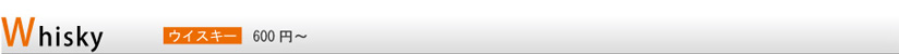 Whisky�@�E�C�X�L�[�@600�~